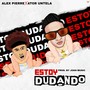 Estoy Dudando (feat. Ator Untela)