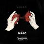 Volar (feat. Maic Bouzas)