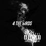 4 The Birds (Explicit)