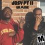 Josy Pt II (Ur Mine) [Explicit]