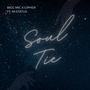 Soul Tie (feat. Cipher 52 & M-Status) [Explicit]