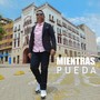 Mientras Pueda (Explicit)