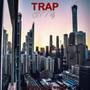 Trap City