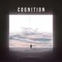 Cognition (feat. Rhapsodizer)