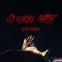 A Way Out (Explicit)