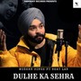 Dulhe Ka Sehra (Cover Version)