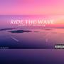 RIDE THE WAVE (feat. Zxy) [Explicit]