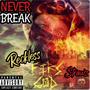 Never Break (Explicit)