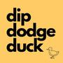 Dip Dodge Duck (feat. Frank THE Phre$h) [Explicit]