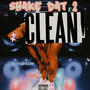 SHAKE DAT2 (feat. LIL MIKE) [Clean Version] [Explicit]