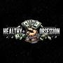 Healthy Obsession (Explicit)