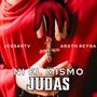 Ni el mismo Judas (feat. Arath Reyna)