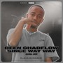 Been Ghadflow Since Way Way (Explicit)