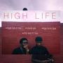 High Life (Explicit)