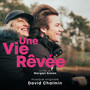 Une Vie Rêvée (Bande Originale Du Film)