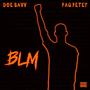 B.L.M (feat. Paq Petey) [Explicit]