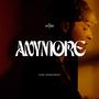 ANYMORE
