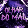 Olhar do Mal