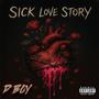 Sick Love Story (Explicit)