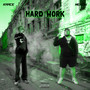 Hard Work (Explicit)