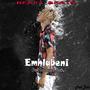 Emhlabeni (feat. Urs Truly & Thothi)