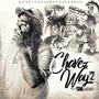 Chavez Way 2 (Explicit)