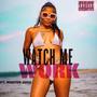 WATCH ME WORK (feat. Master Jugg) [Explicit]