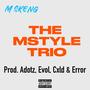 The MStyle Trio (Explicit)