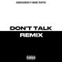 Don't Talk 2 (feat. Kwame Trapper)