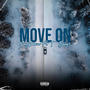 Move On (feat. T Baby3) [Explicit]