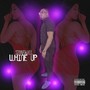 Whine Up (Explicit)