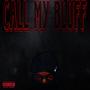 Call My Bluff (feat. duke400) [Explicit]