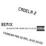 Cadela 2 (feat. PRR, Seima.L & Bixo Doido) [Explicit]