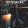 Before the Deal (Explicit)