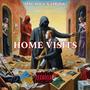 Home Visits (feat. 24BabiK) [Explicit]