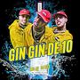 Gin Gin de 10 (Explicit)