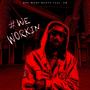 # We Workin (feat. 28) [Explicit]