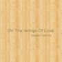 On the Wings of Love