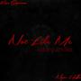 Not Like Me (feat. Nyce Hoffa) [Explicit]