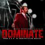 #Dominate (feat. DanjahOne & El Jefe Tony Snow)