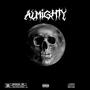 ALMIGHTY (Explicit)