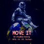 Move It (International Collab)