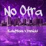 No Otra (feat. Porkidd) [Explicit]