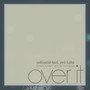 Over It (feat. Jeni Fujita)