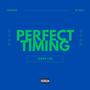 Perfect Timing (Explicit)