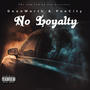 NO LOYATY (feat. POE CITY) [Explicit]