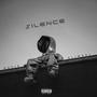 Silence (feat. Slimsal) [Explicit]