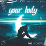 Your Body (Explicit)