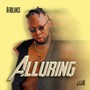 Alluring (Explicit)