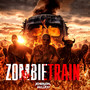 Zombie Train (Explicit)